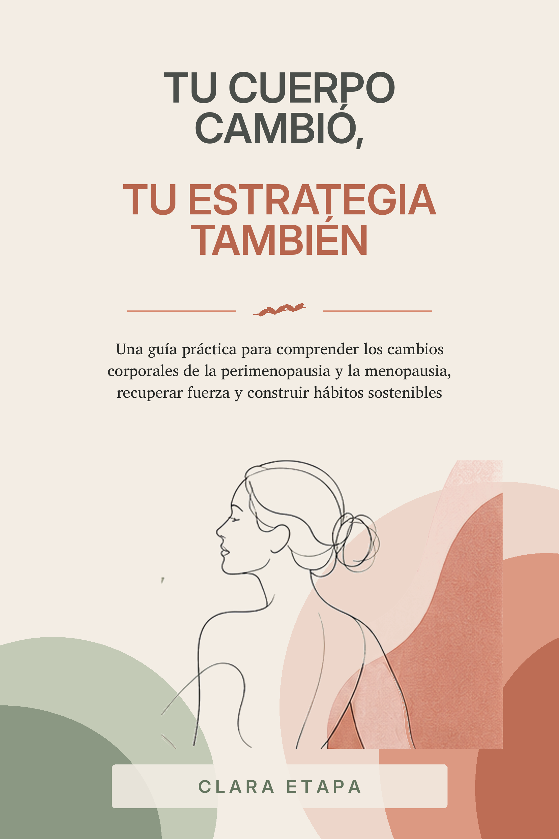 Portada de la guía Tu cuerpo cambió, tu estrategia también